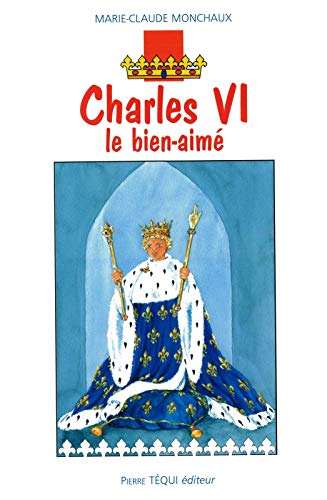 9782740315330: Charles VI le Bien-Aime