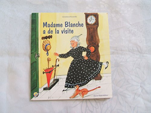 Stock image for Madame Blanche a de la visite for sale by Librairie Th  la page