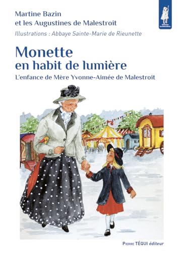 9782740315675: Monette en habit de lumire (Les petits ptres)