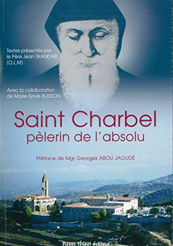 Stock image for Saint Charbel, plerin de l'au-del for sale by medimops