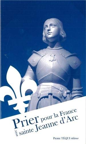 Stock image for Prier pour la France avec sainte Jeanne dArc for sale by medimops