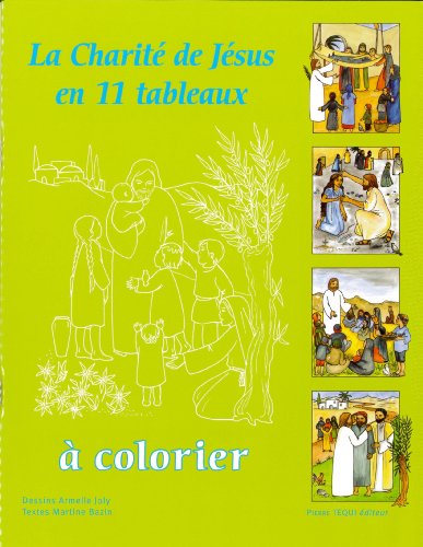 Stock image for La charit de Jsus en 11 tableaux  colorier for sale by Ammareal