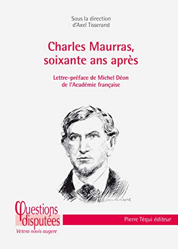 Beispielbild fr Charles Maurras, soixante ans aprs zum Verkauf von medimops