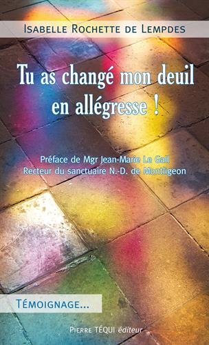 Stock image for Tu as chang mon deuil en all gresse ! [Paperback] Rochette de Lempdes, Isabelle for sale by LIVREAUTRESORSAS