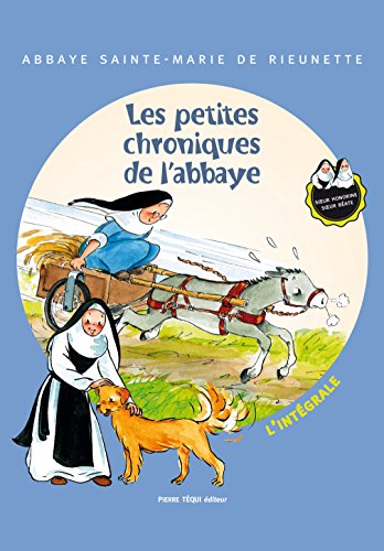 Beispielbild fr Les petites chroniques de l?Abbaye: L'intgrale zum Verkauf von Gallix