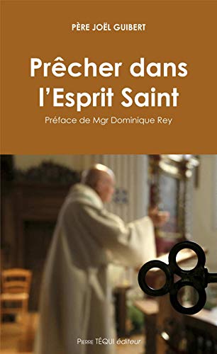 Beispielbild fr Prcher dans l'Esprit Saint zum Verkauf von Gallix