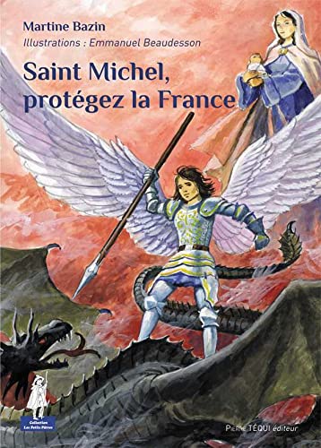 Stock image for Saint Michel, protgez la France for sale by medimops