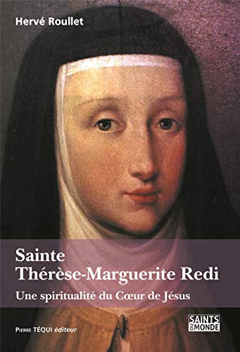 Beispielbild fr Sainte Thrse-Marguerite Redi : Une spiritualit du Coeur de Jsus zum Verkauf von Ammareal