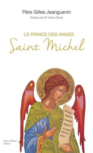 Imagen de archivo de Le prince des anges: Saint Michel a la venta por Ammareal