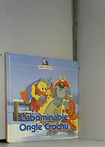 Beispielbild fr L'abominable Ongle Crochu zum Verkauf von AwesomeBooks