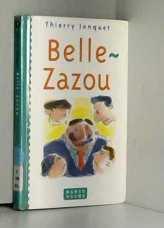 Beispielbild fr Belle-Zazou zum Verkauf von Ammareal