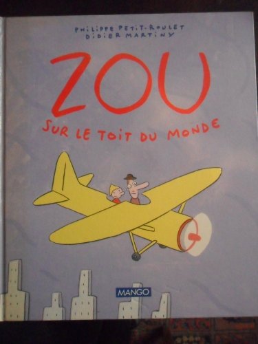 9782740401293: Zou sur le toit du monde