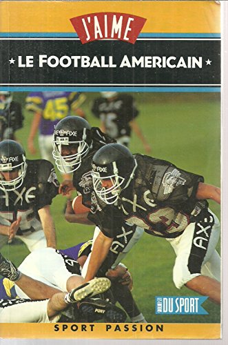 Stock image for J''aime le football amricain br for sale by Better World Books