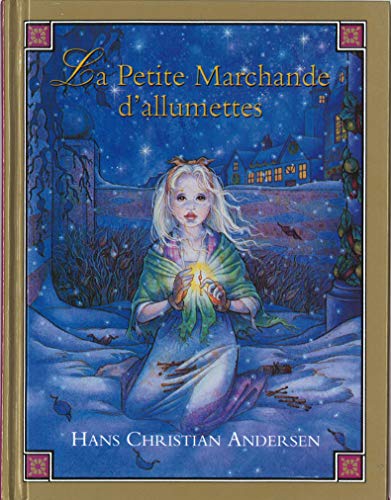 Stock image for PETITE MARCHANDE D'ALLUMETTE (LA) for sale by ThriftBooks-Dallas