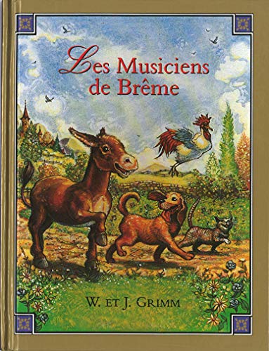 Imagen de archivo de Les Musiciens De Brme : D'aprs Wilhelm Et Jacob Grimm a la venta por RECYCLIVRE