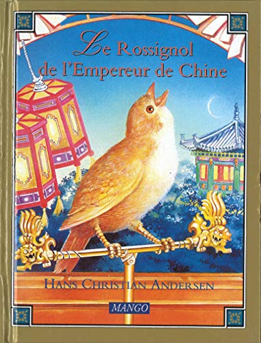 Beispielbild fr Le rossignol de l'empereur de Chine zum Verkauf von medimops