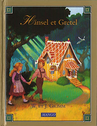 Imagen de archivo de Hansel et Gretel Grimm, Wilhelm; Gurney, John and Grimm, Jakob et Wilhelm a la venta por LIVREAUTRESORSAS