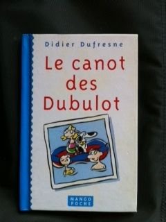 Beispielbild fr Le canot des Dubulot zum Verkauf von Ammareal