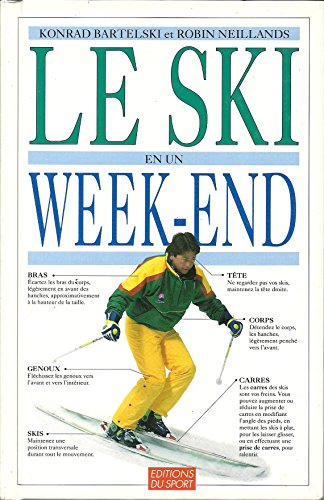 Stock image for Le Ski en un week-end for sale by Ammareal