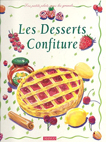 Imagen de archivo de Les desserts confiture a la venta por Ammareal