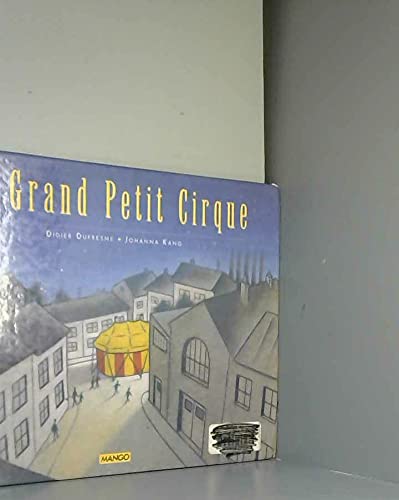 Imagen de archivo de Le grand petit cirque a la venta por Ammareal