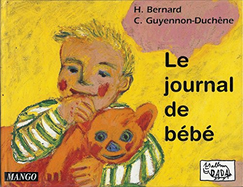 Imagen de archivo de LE JOURNAL DE BEBE a la venta por EPICERIE CULTURELLE