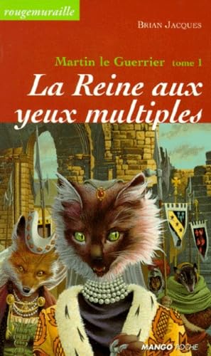 Stock image for La reine aux yeux multiples: Martin le Guerrier - Tome 1 for sale by ThriftBooks-Atlanta