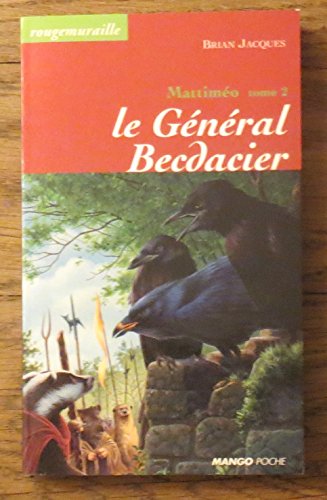 Stock image for Mattimo, N 2 : Le gnral Becdacier for sale by Ammareal