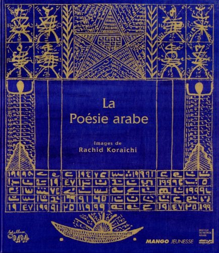 Stock image for LA POESIE ARABE. Petite anthologie, dition franais-arabe for sale by Ammareal