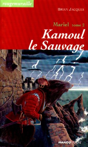 Stock image for Mariel, tome 2 : Kamoul le sauvage for sale by Ammareal