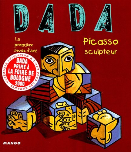 9782740409640: Dada : La premiere revue d'art Picasso sculpteur