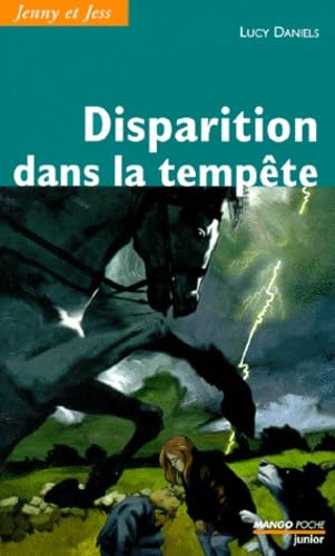 Disparition dans la tempÃªte (Jenny et Jess #3) (9782740409831) by Daniels, Lucy