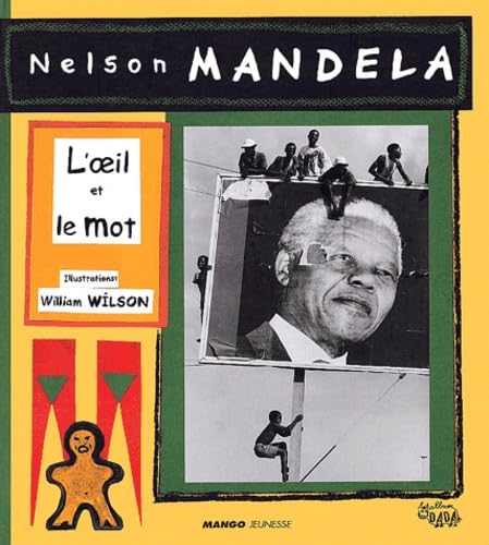 Imagen de archivo de Mandela, l'oeil et le mot a la venta por Ammareal