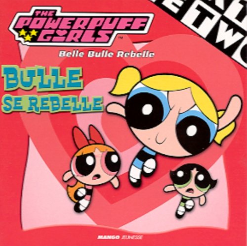 Bulle se rebelle (9782740412701) by Dower, Laura; McCracken, Craig