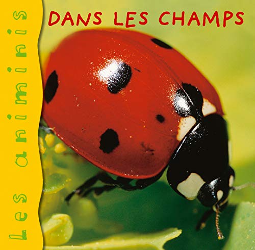 9782740413388: Dans les champs (ANIMINIS)