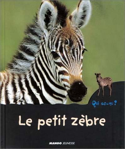Beispielbild fr Le Petit Zbre zum Verkauf von Ammareal