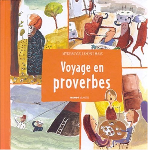 Beispielbild fr Voyage en proverbes - Myriam Viallefont-haas zum Verkauf von Book Hmisphres