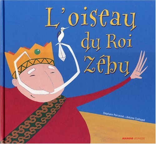 9782740414347: L'Oiseau du Roi Zbu