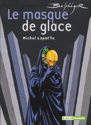 Beispielbild fr Belphgor : Le Masque de glace zum Verkauf von Ammareal