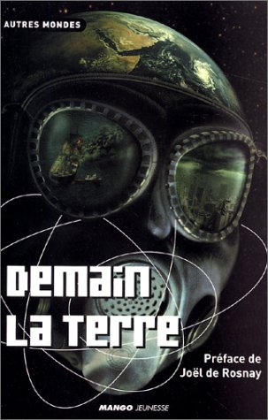 Stock image for Demain la Terre for sale by Ammareal