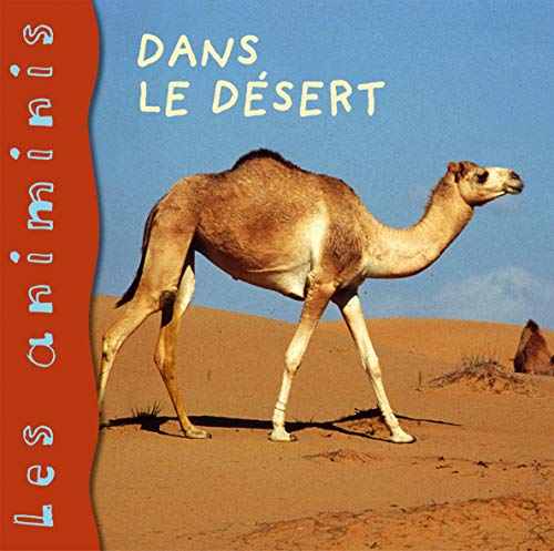Stock image for Dans le dsert for sale by Ammareal