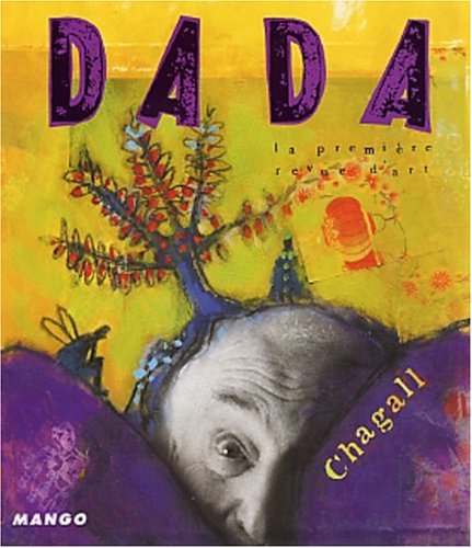 Imagen de archivo de Revue Dada, numro 89 : Chagall l'enchanteur a la venta por medimops