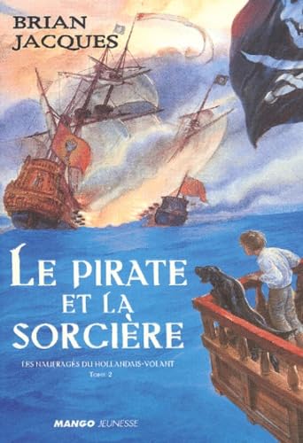 PIRATE ET LA SORCIERE (LE) (9782740415740) by BRIAN, Jacques