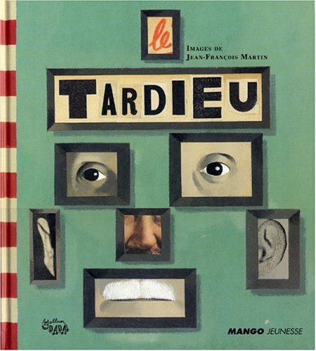 Beispielbild fr Le Tardieu zum Verkauf von Ammareal