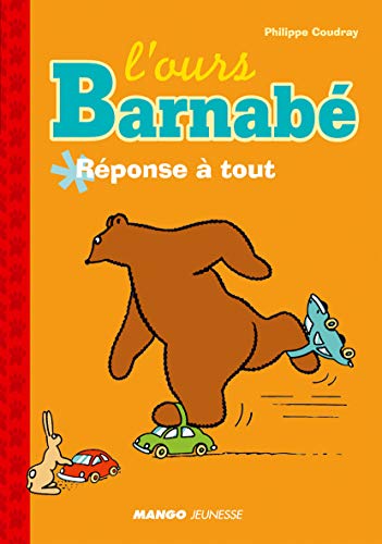 9782740416112: OURS BARNABE REPONSE A TOUT (L')