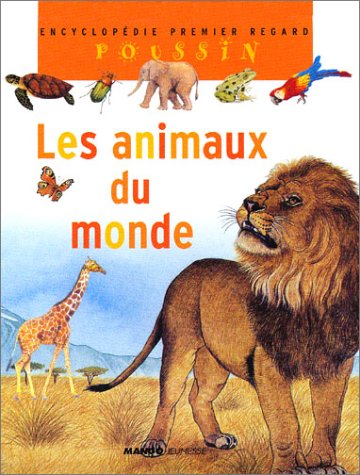 Stock image for Les animaux du monde for sale by Ammareal