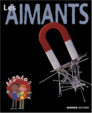 Imagen de archivo de AIMANTS -LES a la venta por Better World Books