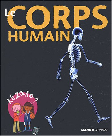 Beispielbild fr Le corps humain zum Verkauf von Ammareal