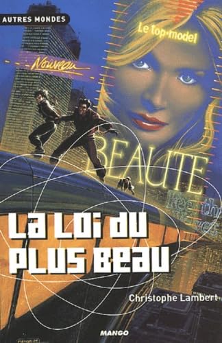 9782740417515: La loi du plus beau (AUTRES MONDES)