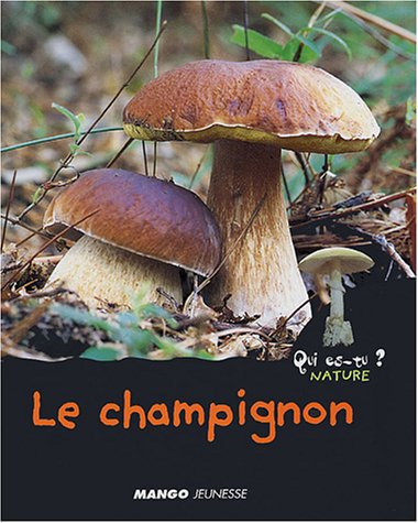 Stock image for Le champignon for sale by Ammareal